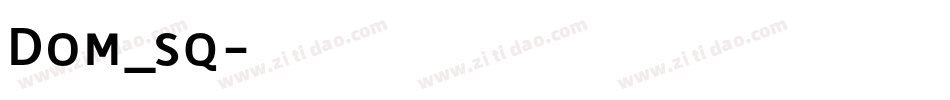 Dom_sq字体转换