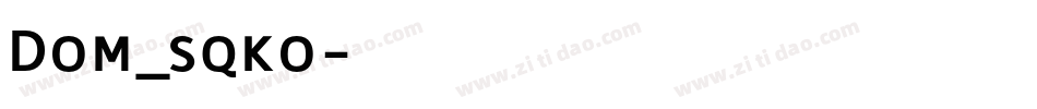 Dom_sqko字体转换