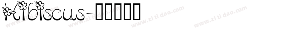 Hibiscus字体转换