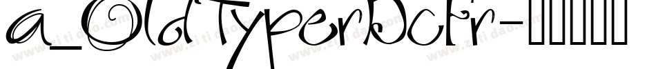a_OldTyperDcFr字体转换