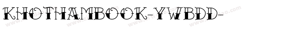 Khothambook-ywBDd字体转换