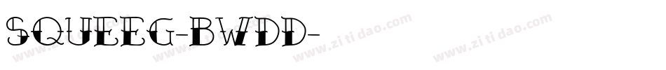 Squeeg-BWDd字体转换