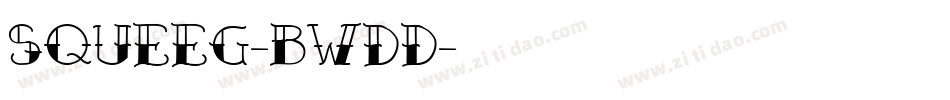 Squeeg-BWDd字体转换