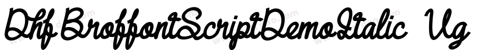 DhfBroffontScriptDemoItalic-Vg3Z字体转换