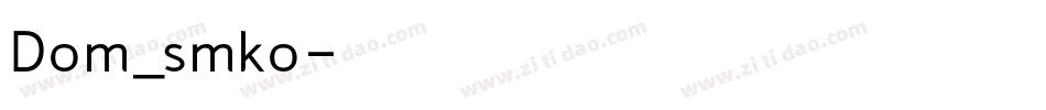 Dom_smko字体转换