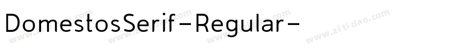 DomestosSerif-Regular字体转换