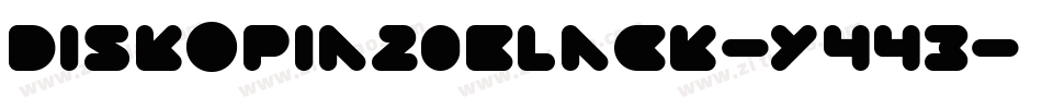 Diskopia20Black-y443字体转换