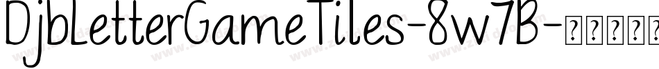 DjbLetterGameTiles-8w7B字体转换