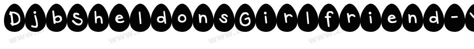 DjbSheldonsGirlfriend-YWO8字体转换