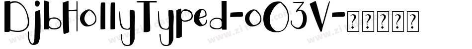 DjbHollyTyped-oO3V字体转换