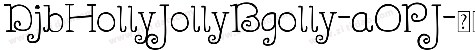 DjbHollyJollyBgolly-aOPJ字体转换