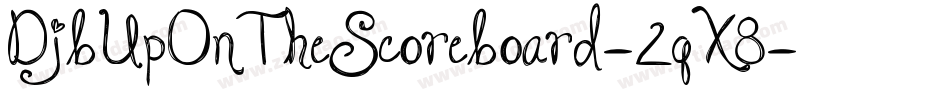 DjbUpOnTheScoreboard-2qX8字体转换