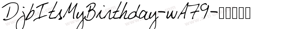 DjbItsMyBirthday-wA79字体转换
