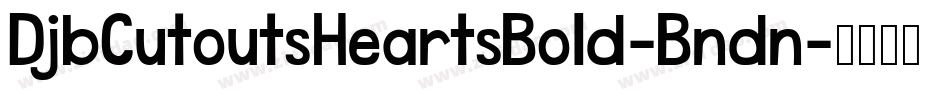 DjbCutoutsHeartsBold-Bndn字体转换
