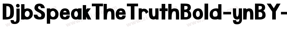 DjbSpeakTheTruthBold-ynBY字体转换