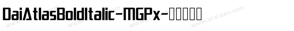 DaiAtlasBoldItalic-MGPx字体转换