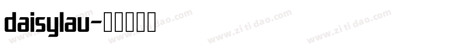 daisylau字体转换