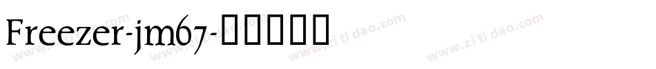 Freezer-jm67字体转换