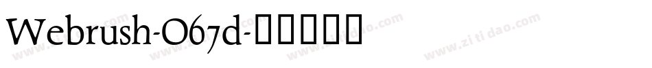 Webrush-O67d字体转换