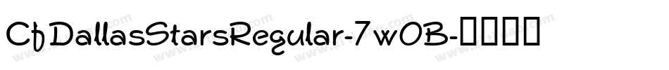 CfDallasStarsRegular-7wOB字体转换