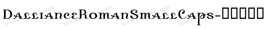 DallianceRomanSmallCaps字体转换