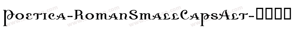Poetica-RomanSmallCapsAlt字体转换