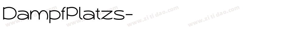 DampfPlatzs字体转换