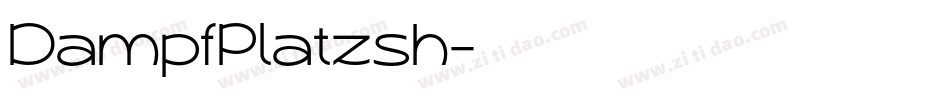 DampfPlatzsh字体转换