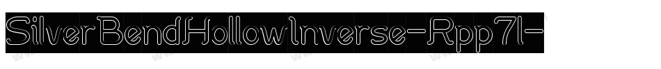 SilverBendHollowInverse-Rpp7l字体转换 SilverBendHollowInverse-Rpp7l字体转换