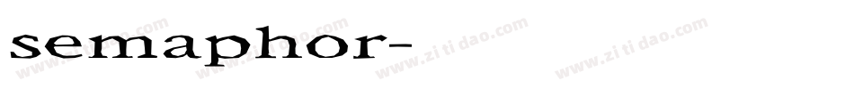 semaphor字体转换