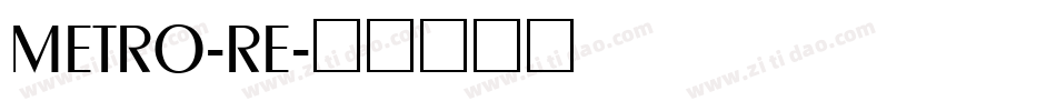 METRO-RE字体转换