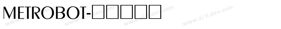 METROBOT字体转换