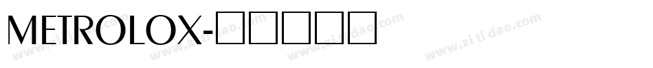 METROLOX字体转换