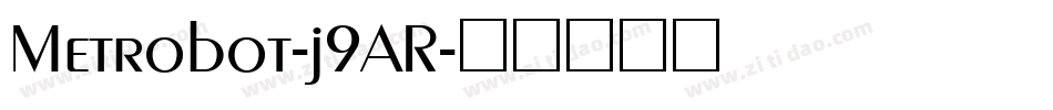 Metrobot-j9AR字体转换