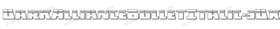 DarkAllianceBulletItalic-3Dx6字体转换