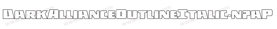 DarkAllianceOutlineItalic-n7aP字体转换