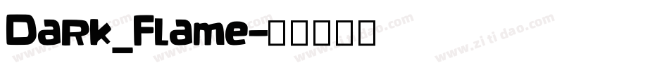 Dark_Flame字体转换