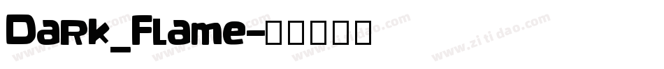 Dark_Flame字体转换