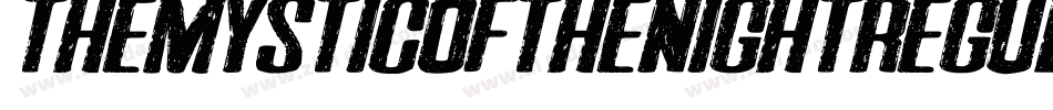 TheMysticOfTheNightRegular-O7GP字体转换