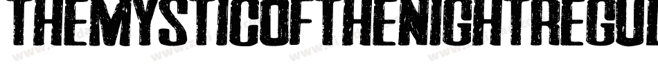 TheMysticOfTheNightRegular-O7GP字体转换