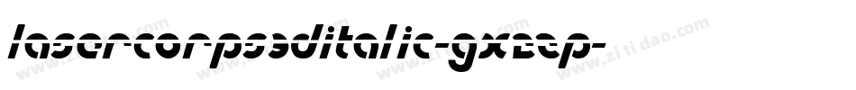 LaserCorps3DItalic-gx2ZP字体转换