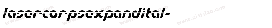 lasercorpsexpandital字体转换