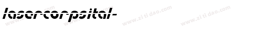 lasercorpsital字体转换