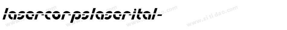 lasercorpslaserital字体转换