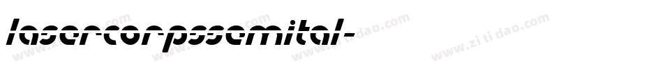 lasercorpssemital字体转换