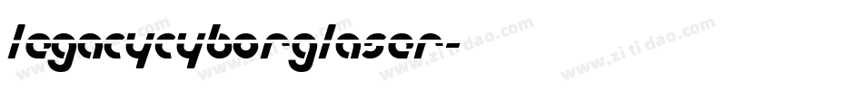 legacycyborglaser字体转换