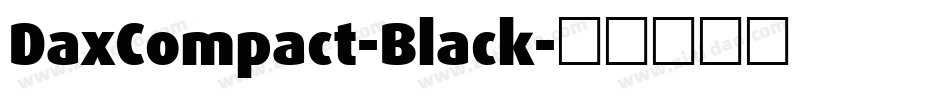 DaxCompact-Black字体转换