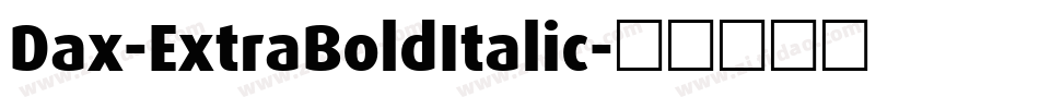 Dax-ExtraBoldItalic字体转换
