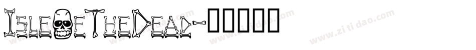 IsleOfTheDead字体转换