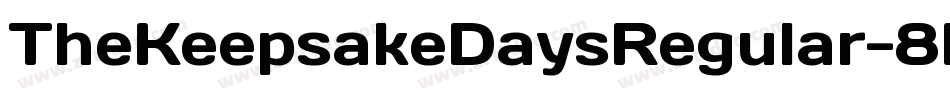 TheKeepsakeDaysRegular-8D40字体转换